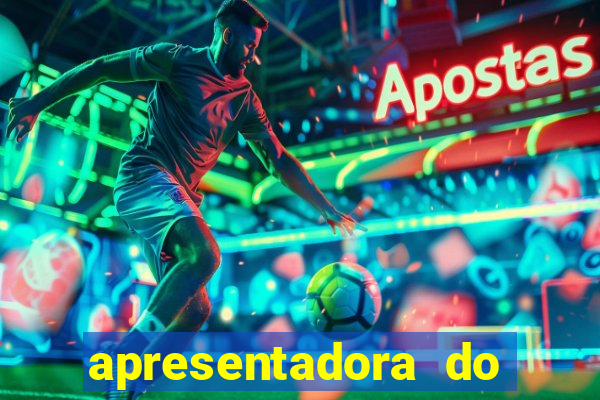 apresentadora do esporte espetacular nua